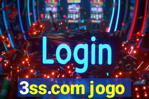 3ss.com jogo